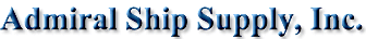 Admiral Ship Supply :: Port Townsend Source for Wooden Boat Parts and Supplies, Oakum, Caulk Cotton, Sealant, Fasteners, Bronz Fasteners, Abrasives, Mar-X-ite, Epoxy, Marine Paint and more!